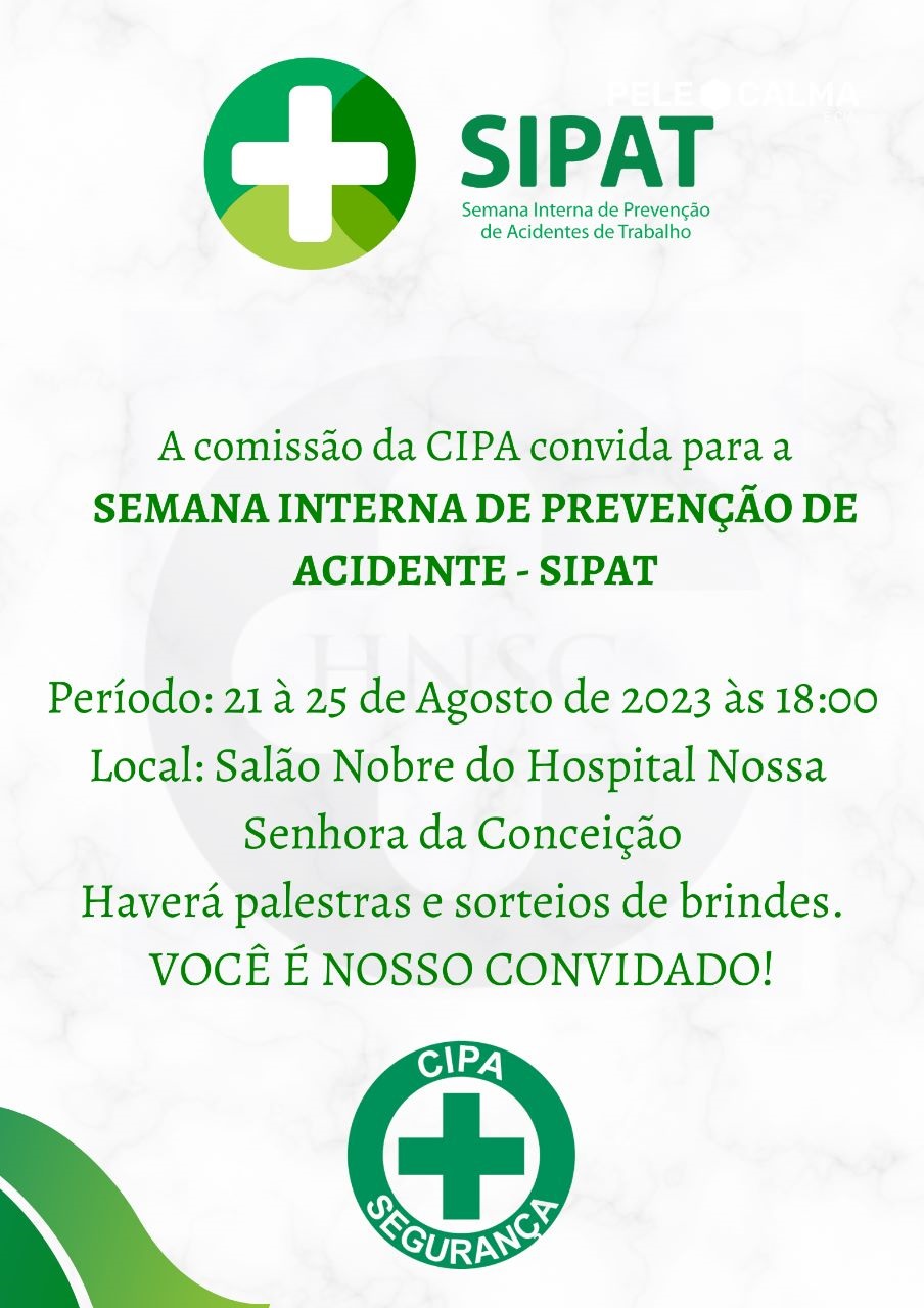 Semana Interna de Prevenção de Acidentes no HNSC